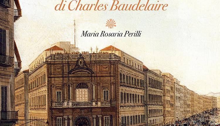 Evento Viaggio a Napoli, di Charles Baudelaire Le Murate Caffè Letterario