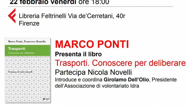 Evento Marco Ponti presenta il libro: Trasporti. Conoscere per deliberare  la Feltrinelli Librerie