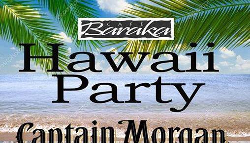 Evento  Hawaii Party Baraka Cafè