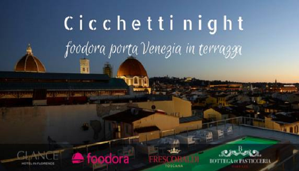Evento Cicchetti night: foodora porta Venezia in terrazza Florence Glance Hotel 