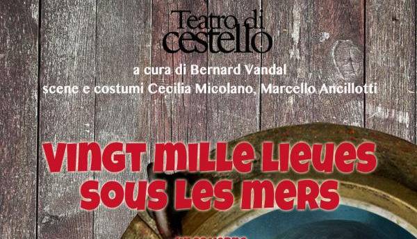 Evento Vingt mille Lieues les mers Teatro di Cestello 