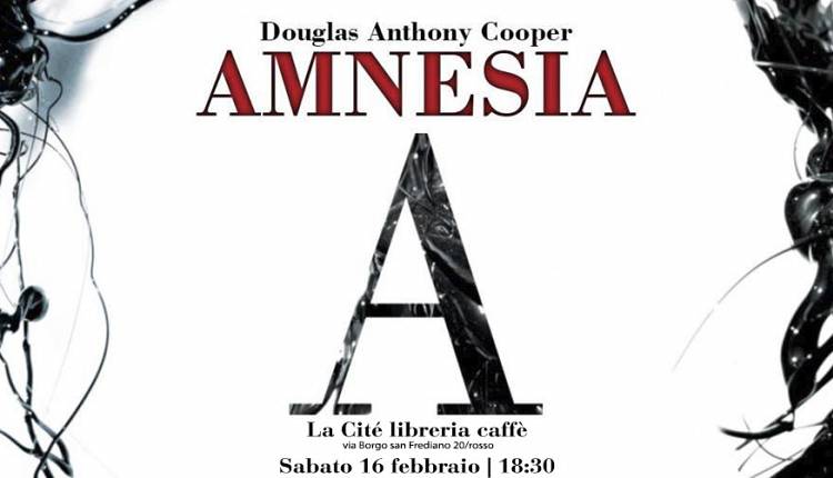 Evento Presentazione del libro: Amnesia Libreria Cafè La Citè 