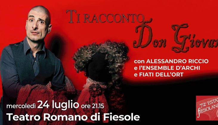 Evento Estate Fiesolana, Ti racconto Don Giovanni Teatro Romano Fiesole