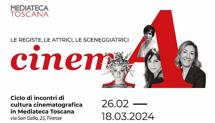 Evento Cinema, le registe, le attrici, le sceneggiatrici Firenze centro