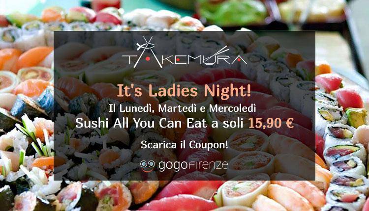 Takemura Ladies Night - Sushi All You Can Eat a PREZZO SPECIALE