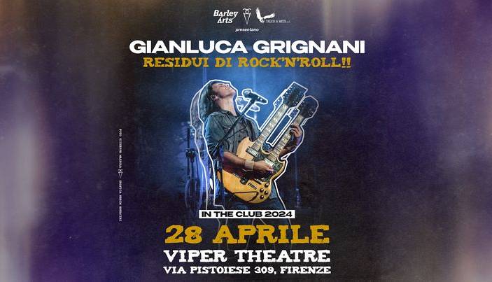 Evento Gianluca Grignani Viper Theatre