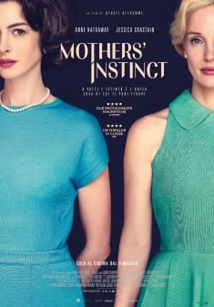 Locabdina film: Mothers' Instinct