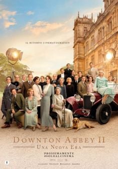 Locabdina film: Downton Abbey II - Una nuova era