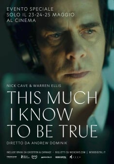 Locabdina film: Nick Cave - This much I know to be true