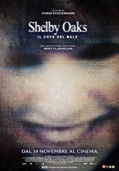 Locabdina film: Shelby Oaks - Il Covo del Male