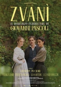 Locabdina film: Zvanì - Il Romanzo Famigliare di Giovanni Pascoli