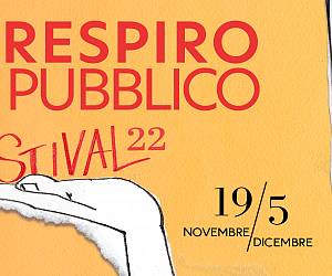 Evento Il Respiro del Pubblico Festival 22 - Cantiere Obraz - Firenze città