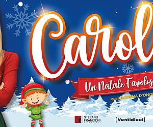 Evento Carolina. Un Natale favoloso - TuscanyHall