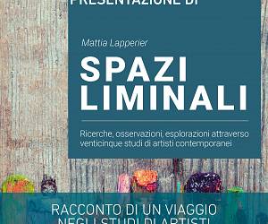 Evento Spazi Liminali. Mattia Lapperier - Cartavetra luogo per le arti