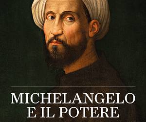 Evento Michelangelo e il Potere - Palazzo Vecchio