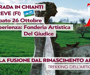 Evento Trekking dell'artigianato: Fonderia Artistica del Giudice - Dintorni di Firenze