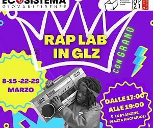 Evento Rap Lab in GLZ! - Le Stanzine