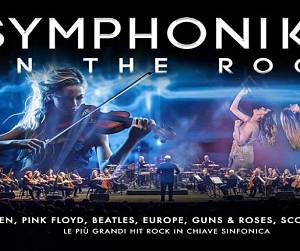 Evento Symphonika on the Rock - TuscanyHall