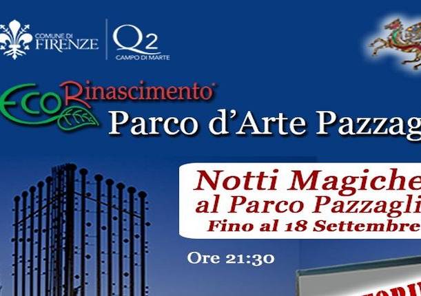 Evento Notti magiche al Parco d'Arte Pazzagli - Parco d’arte Pazzagli