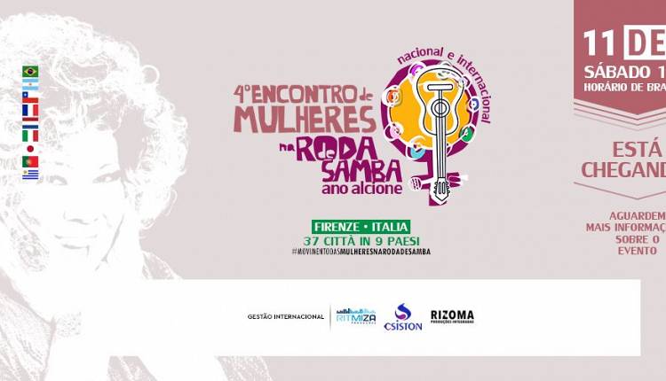 Evento 4° Encontro Nacional e Internacional de Milheres na Roda de Samba Renny Club Firenze