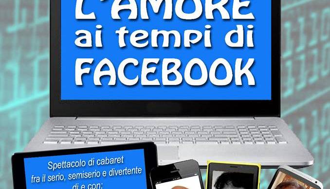 Evento L'amore ai tempi di Facebook al teatro MCL Del Bene Circolo Mcl Dario Del Bene