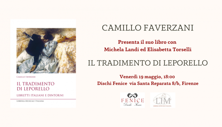 Evento Camillo Faverzani presenta: Il tradimento di Leporello. Libretti italiani e dintorni. Dischi Fenice
