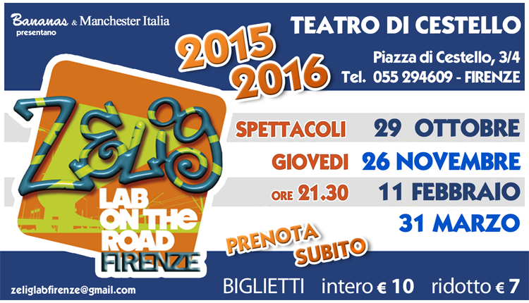 Evento Zelig Lab  Teatro di Cestello 