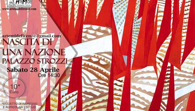 Evento Nascita di una Nazione, la mostra: visita guidata Palazzo Strozzi