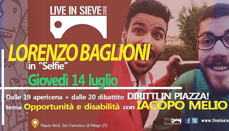 Evento Live in Sieve - Lorenzo Baglioni in Selfie Live in Sieve