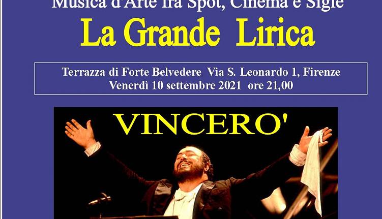 Evento La grande Lirica tra Spot, Cinema e Sigle  Forte Belvedere