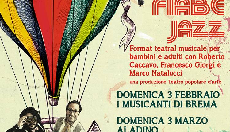 Evento Fiabe Jazz: I Musicanti di Brema Teatro delle Arti