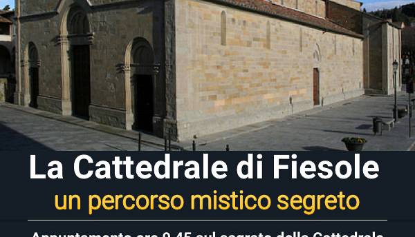Evento La cattedrale di Fiesole: un percorso mistico segreto Duomo