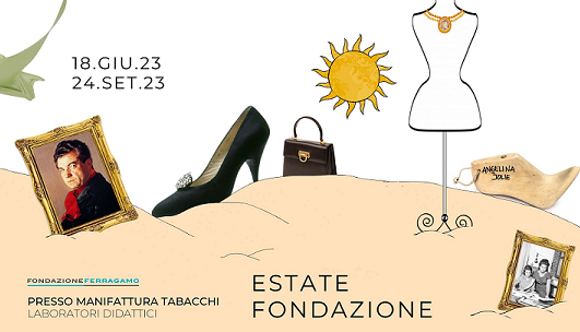 Evento Estate Fondazione Ferragamo: Atelier sostenibile: Accessori (tbd) Ex Manifattura Tabacchi