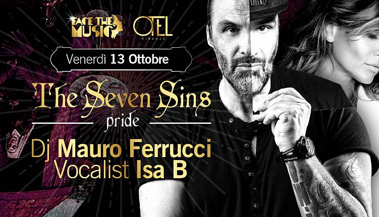 Evento Face the music - Party The Seven Sins, Mauro Ferrucci e Isa B. Otel Varietè
