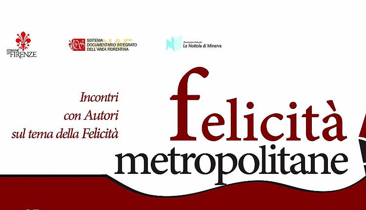 Evento Felicità Metropolitane Firenze città