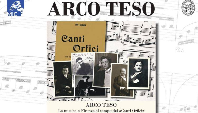 Evento Arco Teso. La musica a Firenze al tempo dei «Canti Orfici» Biblioteca Marucelliana