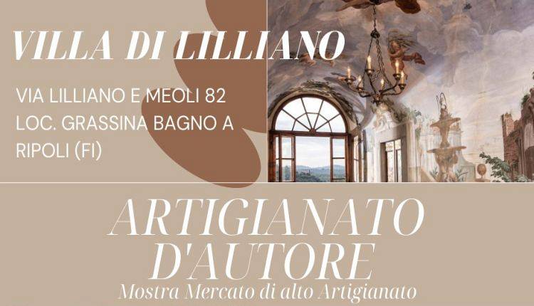 Evento Artiginato d'Autore  Villa Medicea di Lilliano Wine Estate