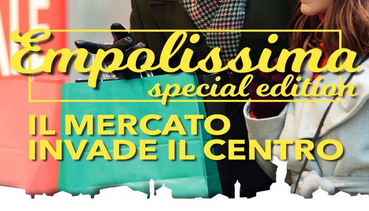 Evento Empolissima edizione speciale CENTRO Empoli