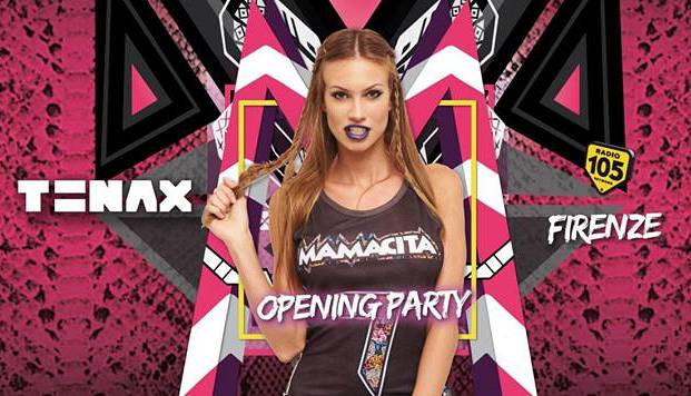 Evento Mamacita-Opening Party Tenax