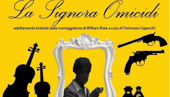 Evento La Signora Omicidi Arena Cinema Castello