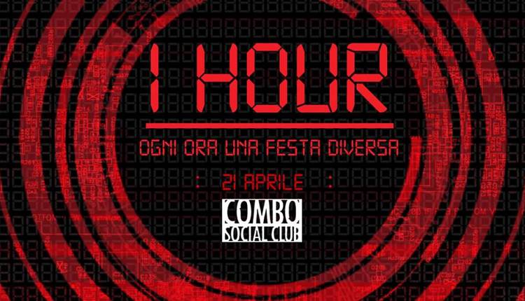 Evento 1 hour ogni ora una festa diversa Combo Social Club
