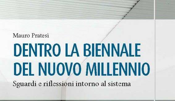 Evento ​Dentro la Biennale del nuovo Millennio di Mauro Pratesi Museo Novecento