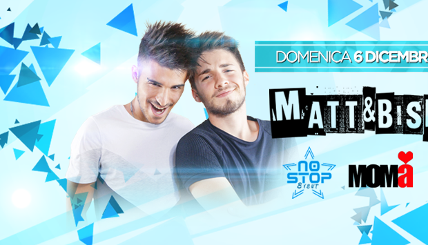 Evento Momà No Stop: Matt e Bise Moma Club