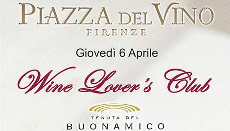 Evento Wine's Lover's Club - Tenuta del Buonamico Piazza del vino