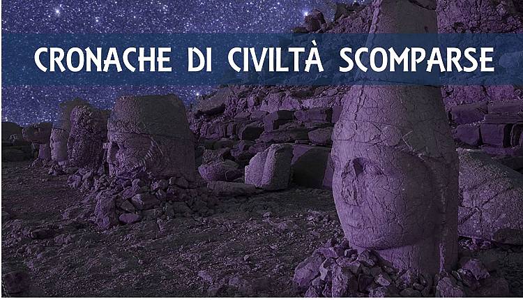 Evento Cronache di civiltà scomparse Associazione Archeosofica Sezione di Firenze