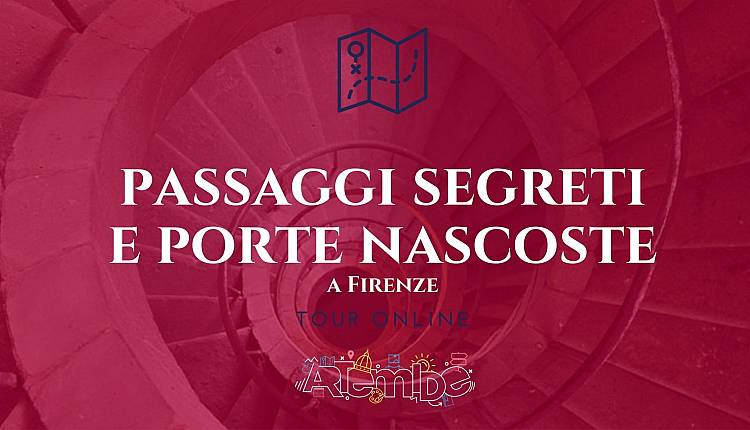 Evento Passaggi segreti e porte nascoste a Firenze – Tour Online Firenze