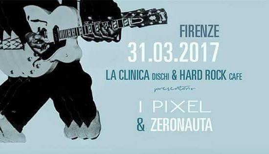 Evento Live Music: I Pixel + Zeronauta Hard Rock Cafe