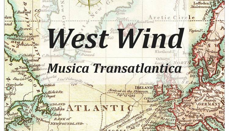 Evento West Wind - Musica Transatlantica Teatro della Pergola