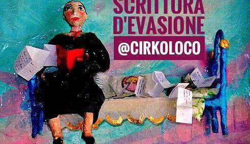 Evento Scrittura d'Evasione al Cirkoloco Circolo Arci Faliero Pucci