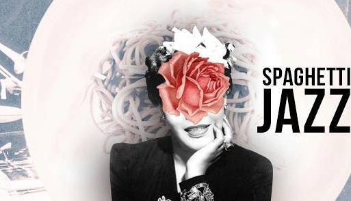 Evento Spaghetti Jazz Santarosa Bistrot